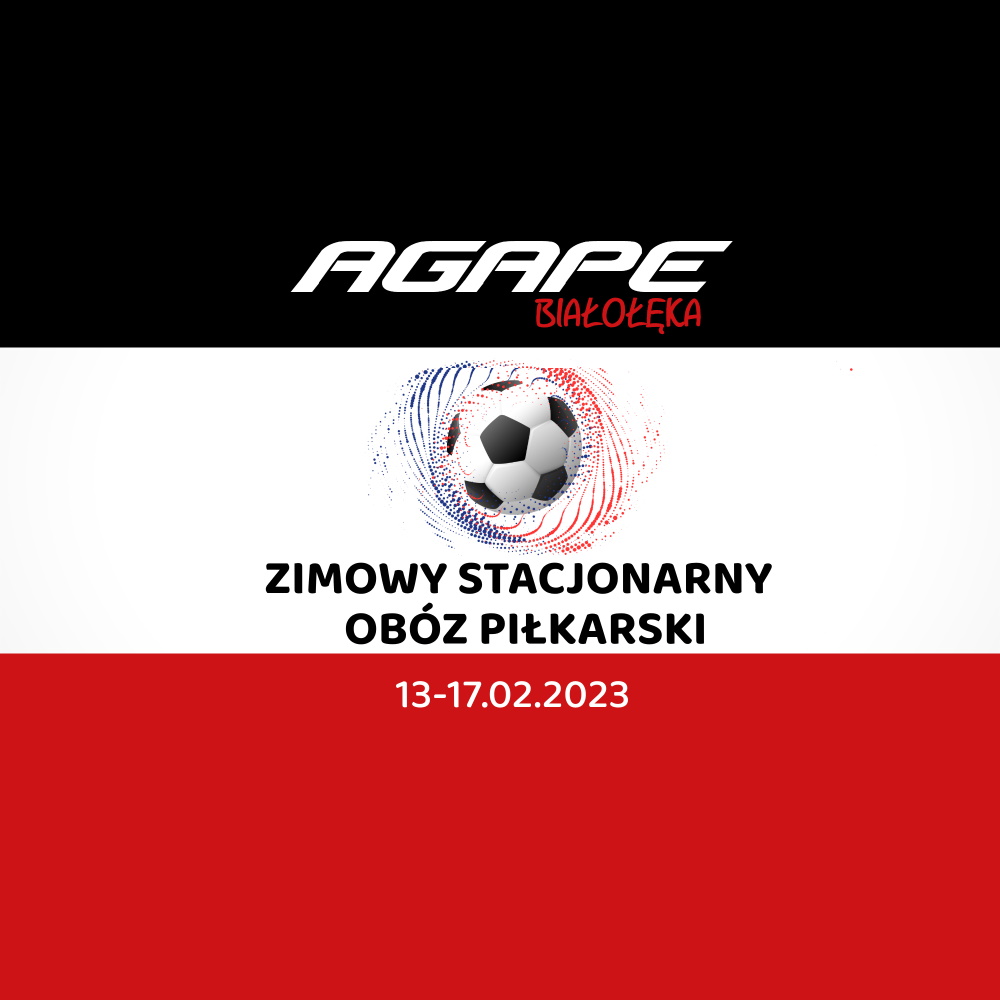 ZIMOWY stacjonarny obóz piłkarski Agape Białołęka